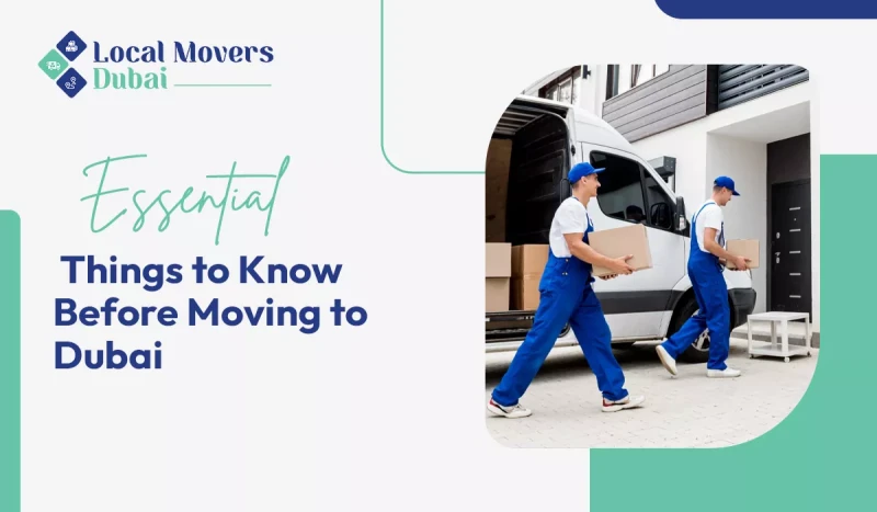 21 Essential Things to Know Before Moving to Dubai